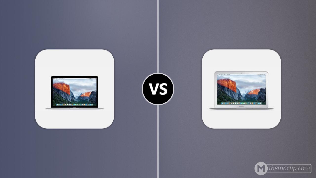 MacBook 12” 2015 vs. MacBook Air 13” 2015