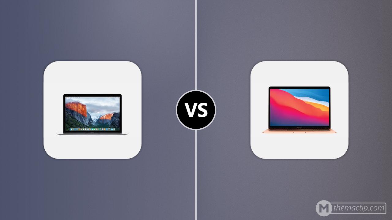 MacBook 12” 2015 vs. M1 MacBook Air