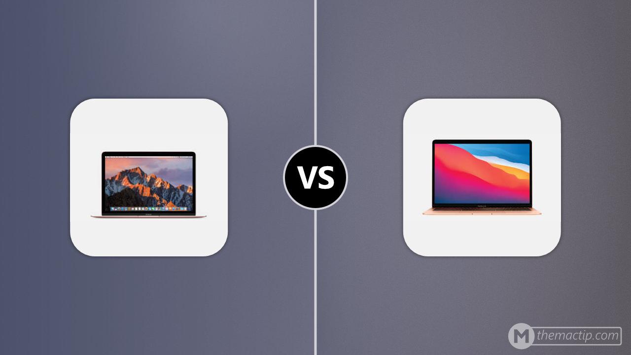 MacBook 12” 2016 vs. MacBook Air (M1, 2020)