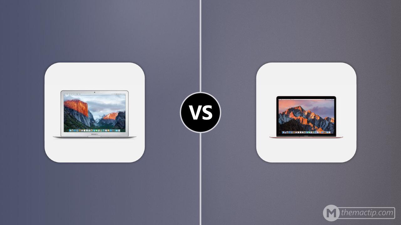 MacBook Air 13” 2015 vs. MacBook 12” 2016