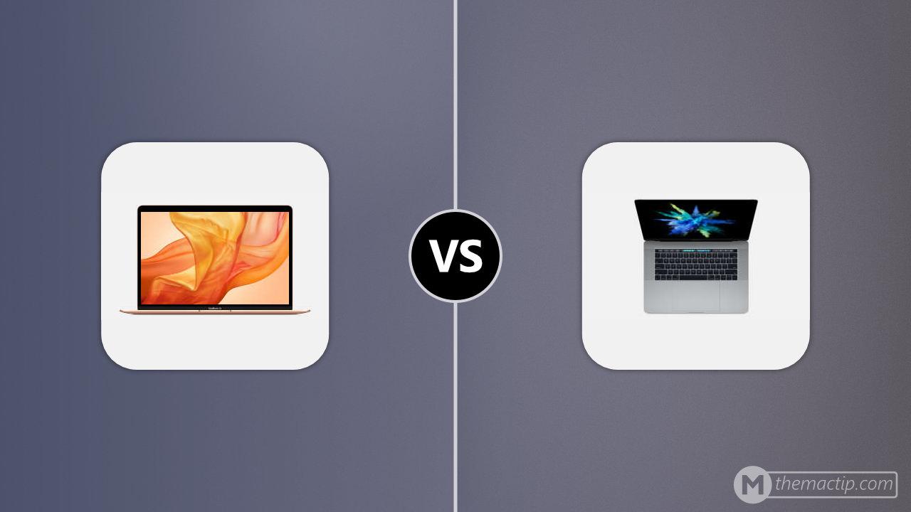 MacBook Air 13” 2018 vs. MacBook Pro 15” (2017)