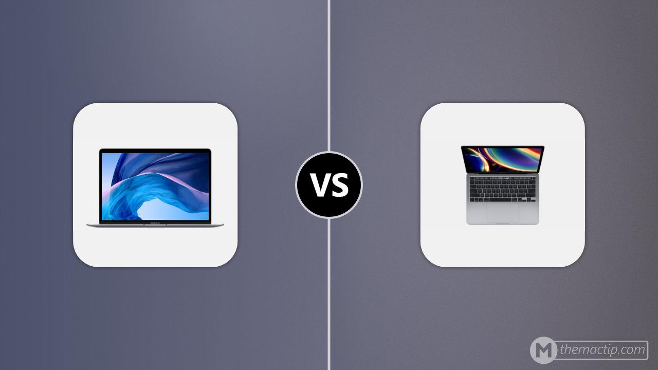 MacBook Air 13” 2019 vs. MacBook Pro 13” (2020) with 4 Thunderbolt 3