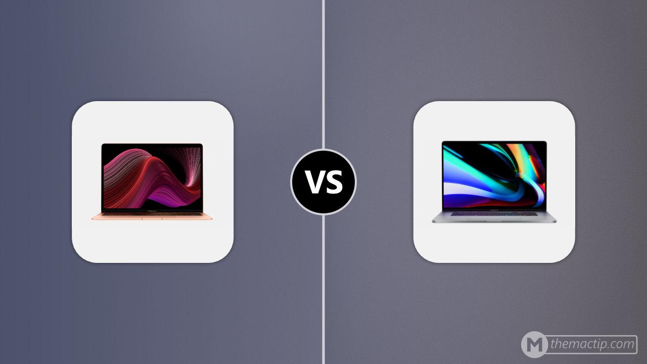 Intel MacBook Air vs. 2020 MacBook Pro 16”