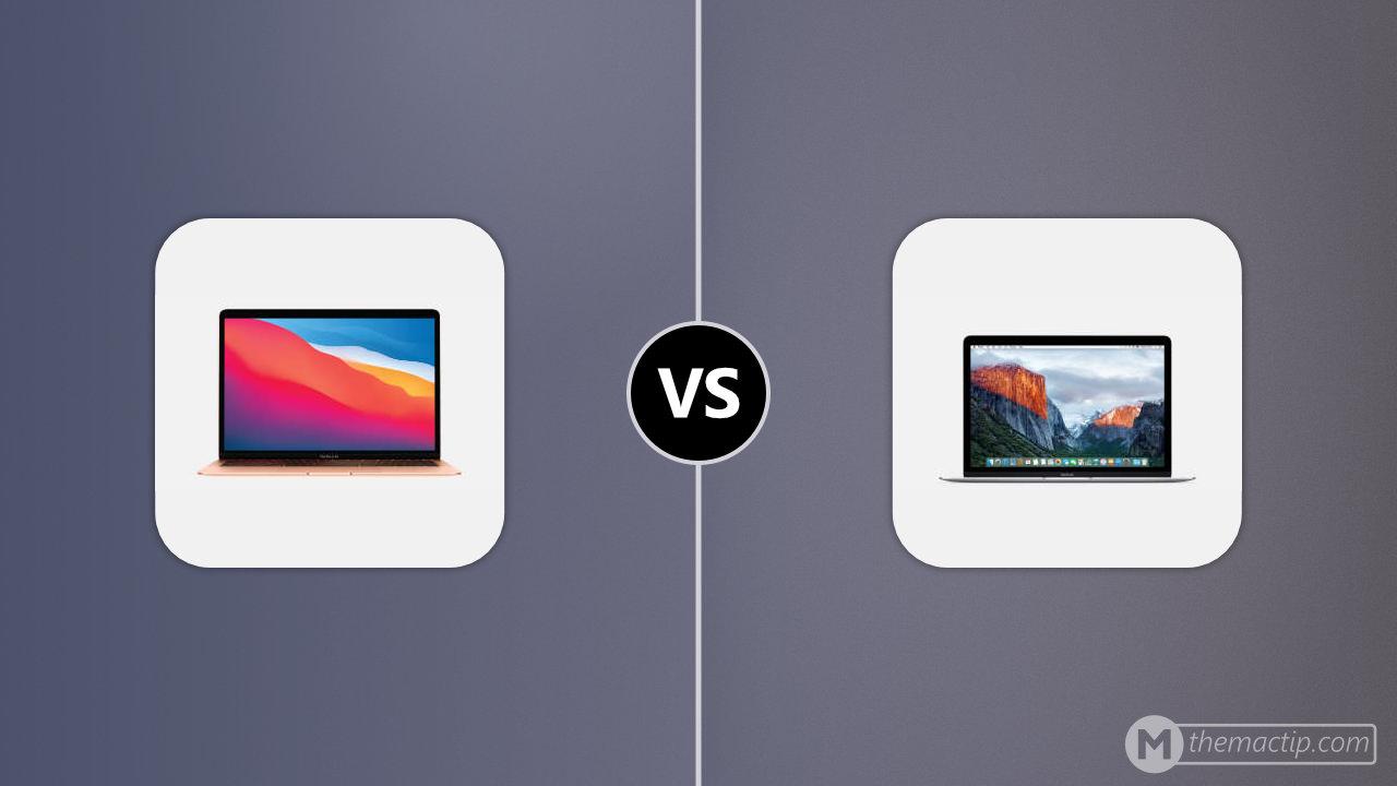 MacBook Air (M1, 2020) vs. MacBook 12” 2015