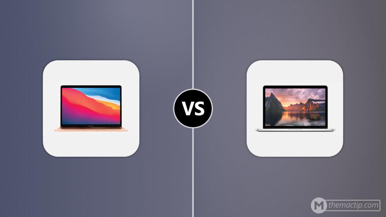 MacBook Air (M1, 2020) vs. MacBook Pro 13” Retina (2015)