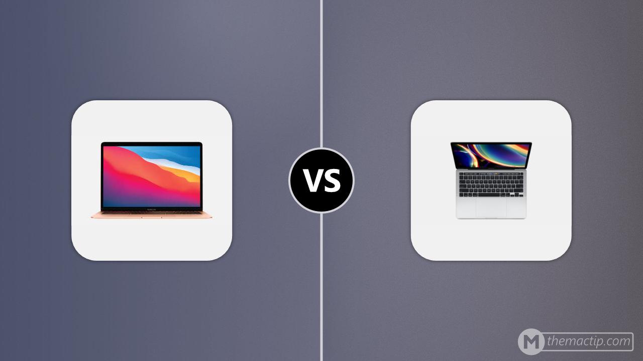 MacBook Air (M1, 2020) vs. MacBook Pro 13” (2020) with 2 Thunderbolt 3