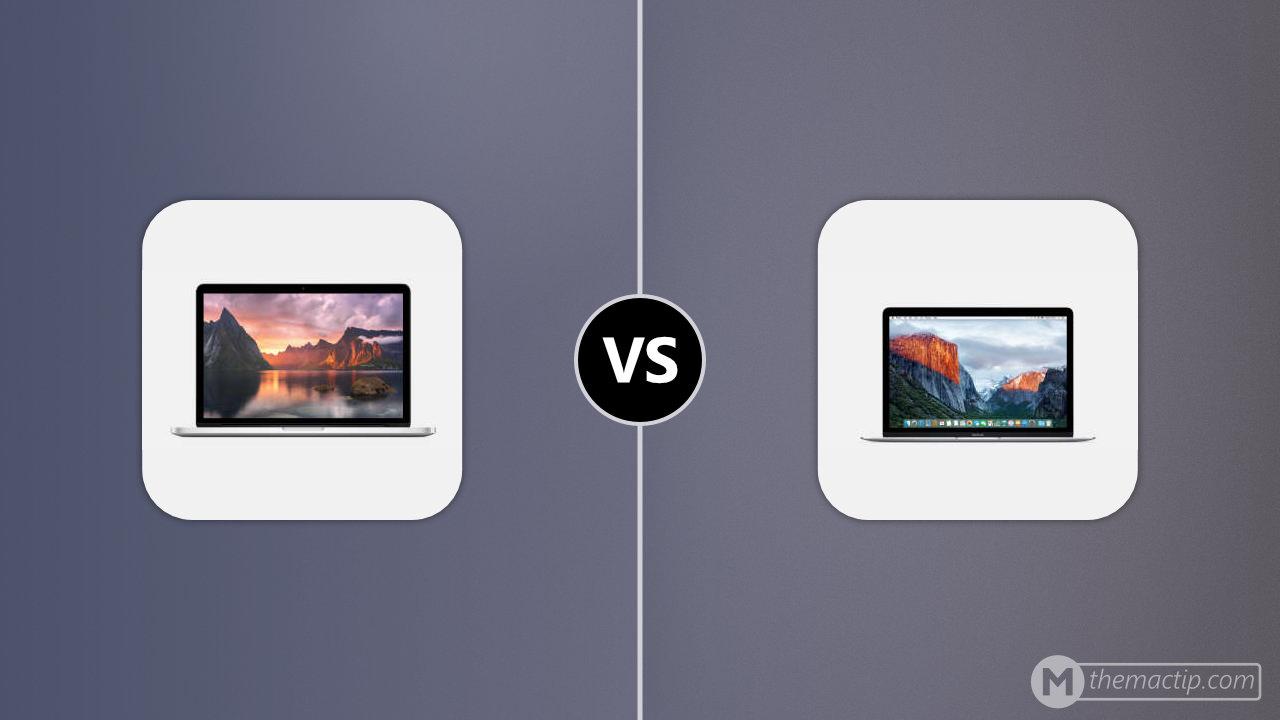 MacBook Pro 13” Retina (2015) vs. MacBook 12” 2015