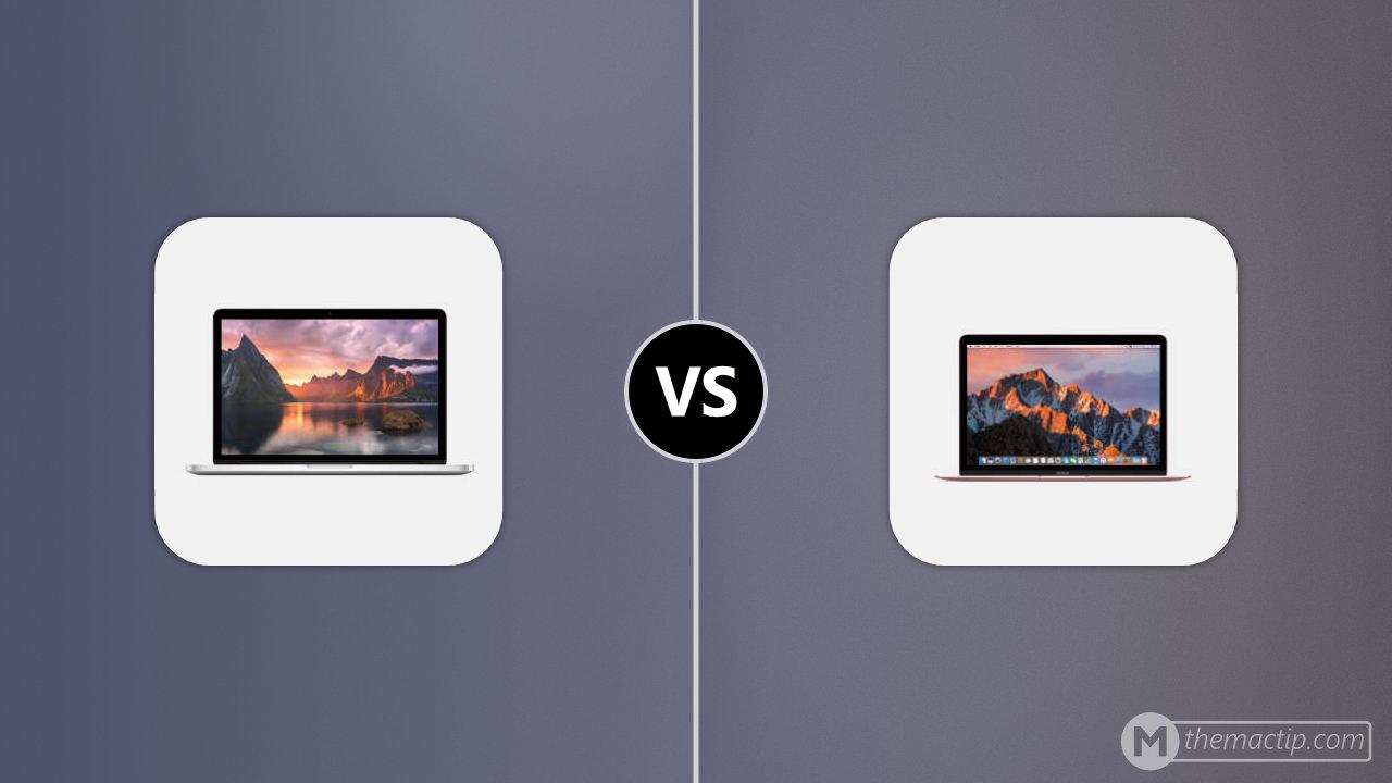 MacBook Pro 13” Retina (2015) vs. MacBook 12” 2016