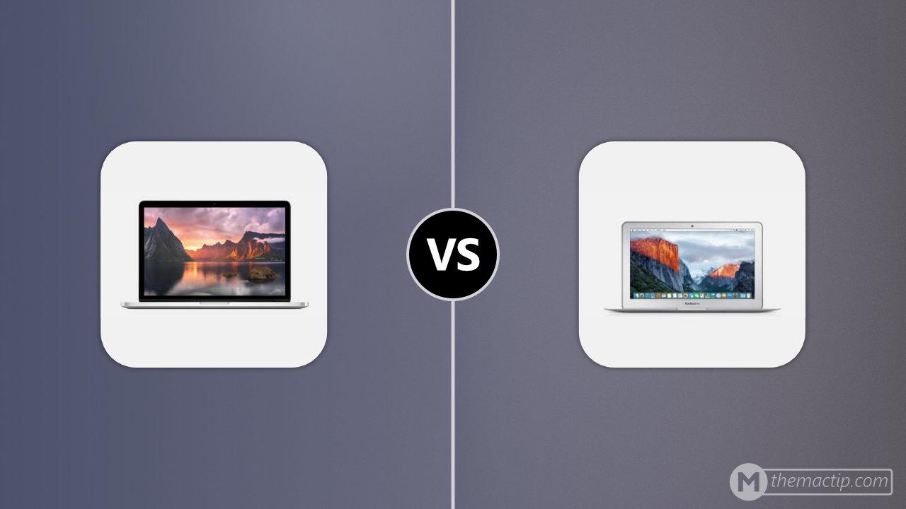 MacBook Pro 13” Retina (2015) vs. MacBook Air 11” 2015