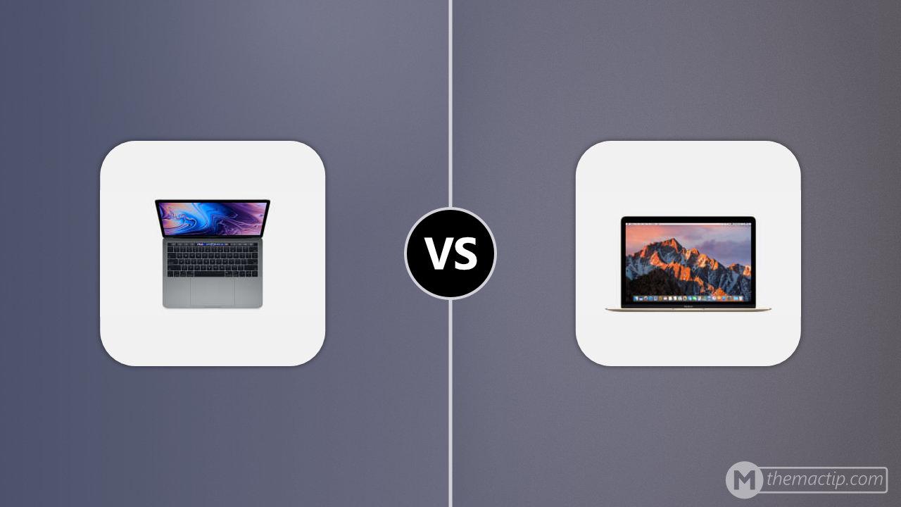2018 MacBook Pro 13 (4TB3) vs. MacBook 12” 2017
