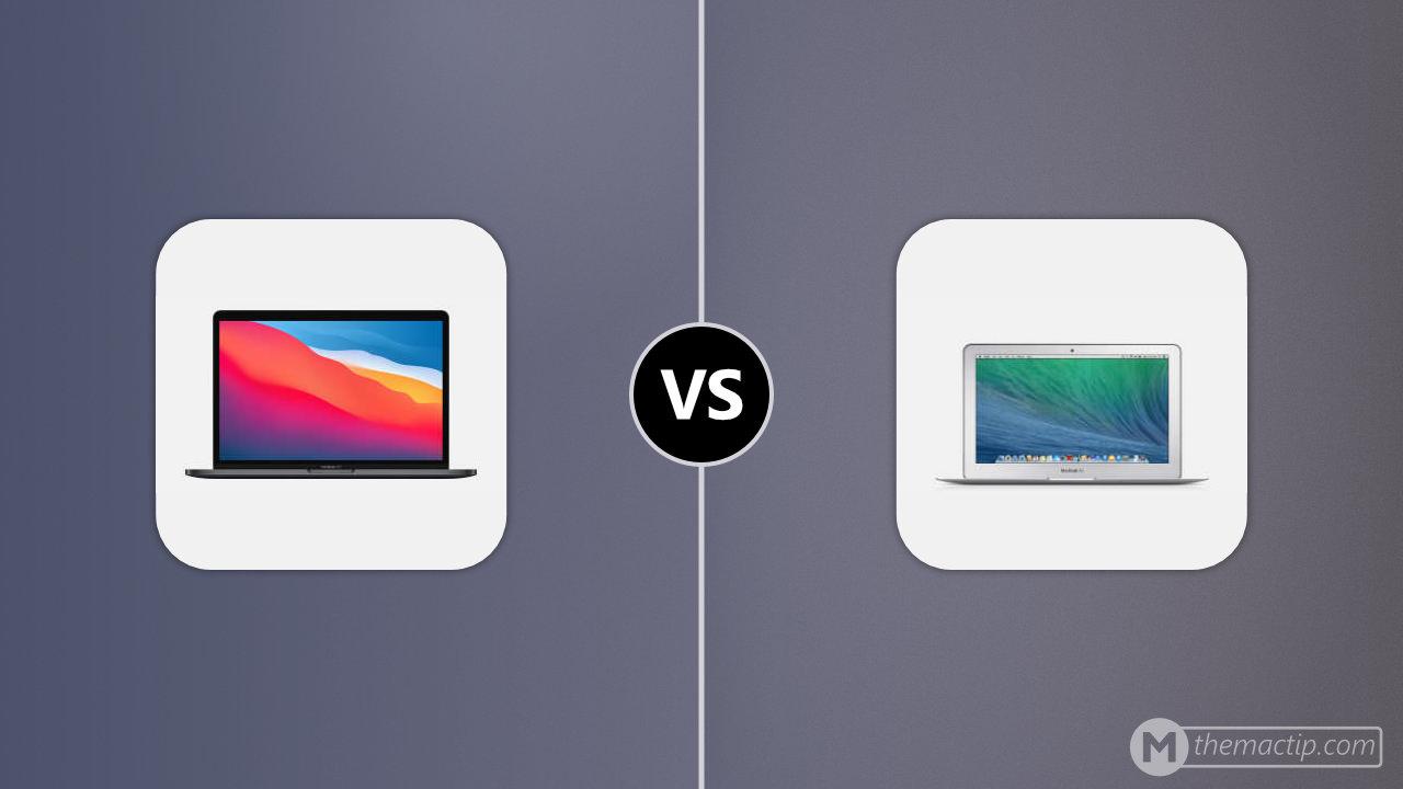 M1 MacBook Pro 13” vs. MacBook Air 11” 2013