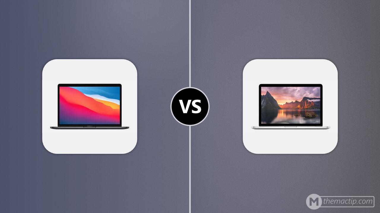 MacBook Pro 13” (M1, 2020) vs. MacBook Pro 13” Retina (2015)