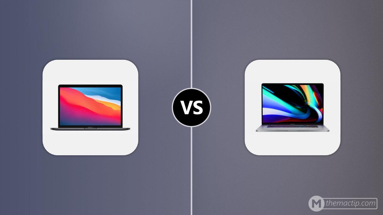 M1 MacBook Pro 13” vs. 2020 MacBook Pro 16”