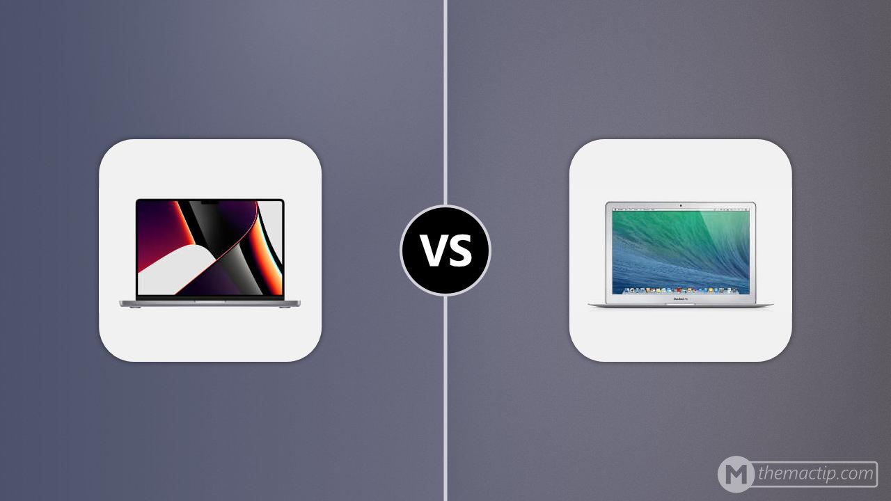 MacBook Pro 14” (2021) vs. MacBook Air 13” 2013