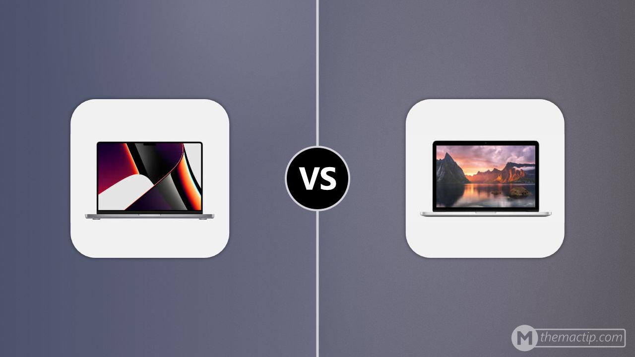 MacBook Pro 14” (2021) vs. MacBook Pro 13” Retina (2015)
