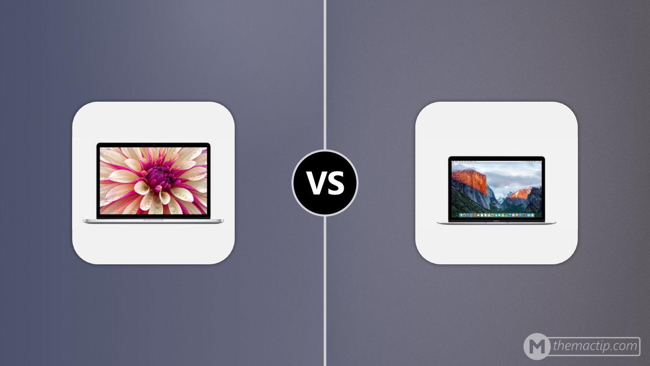 MacBook Pro 15” Retina (2015) vs. MacBook 12” 2015