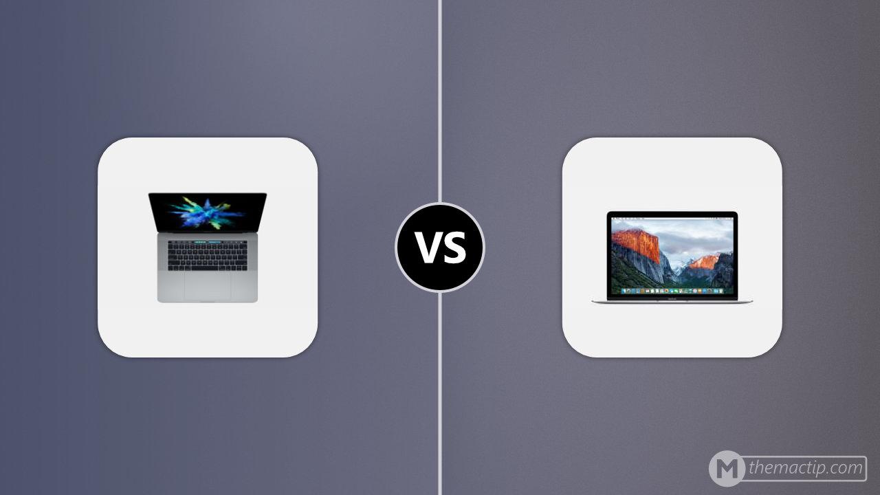 MacBook Pro 15” (2016) vs. MacBook 12” 2015