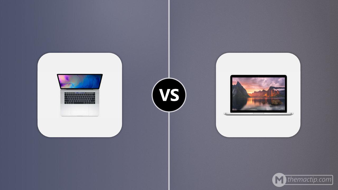 MacBook Pro 15” (2018) vs. 2015 MacBook Pro 13 Retina