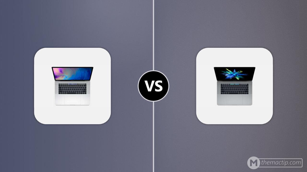 MacBook Pro 15” (2018) vs. MacBook Pro 15” (2017)