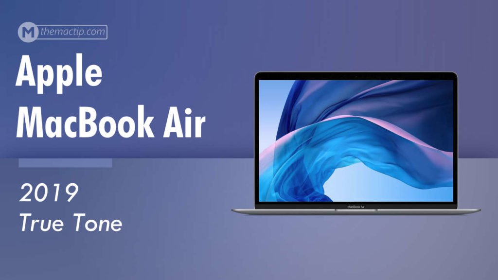 Apple MacBook Air 13inch (2019) Specs Detailed Specifications