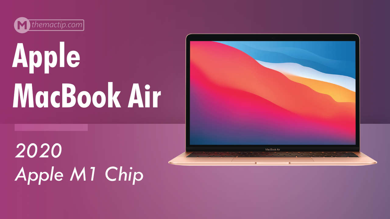 Apple MacBook Air (M1, 2020) Specs Detailed Specifications TheMacTip